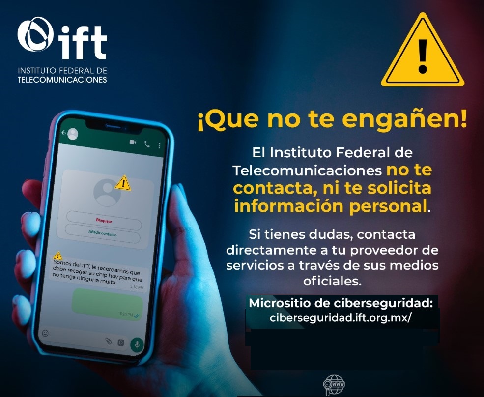 Cuidad. El IFT no pide datos. . Clic para más información.